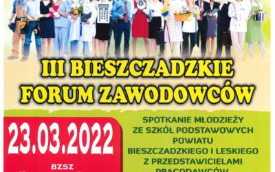 III Bieszczadzkie Forum Zawodowców – promocja oferty edukacyjnej na rok szkolny 2022/2023